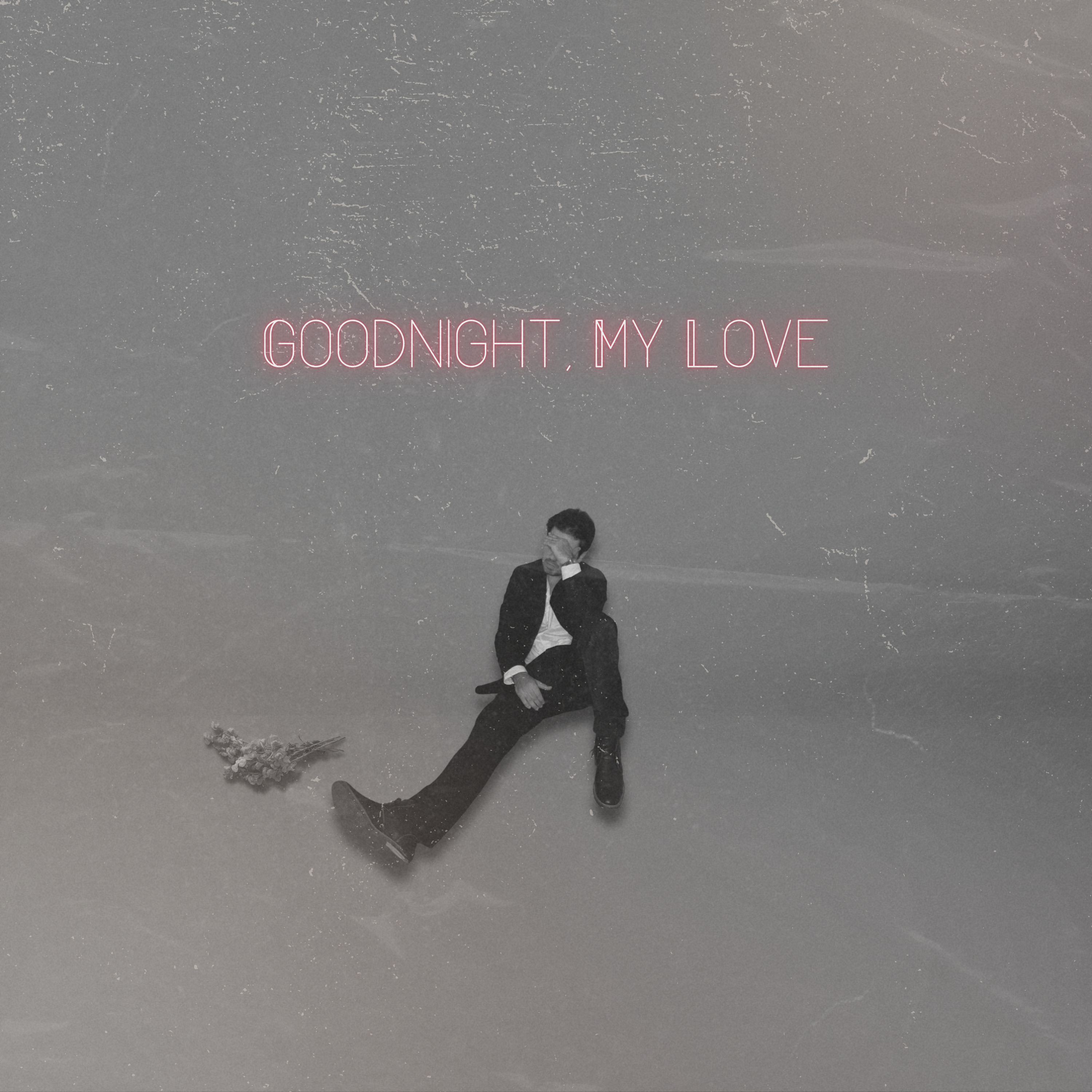 Goodnight, My Love — EP, 2025